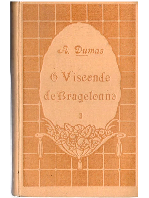 O Visconde de bragelonne volume 3
