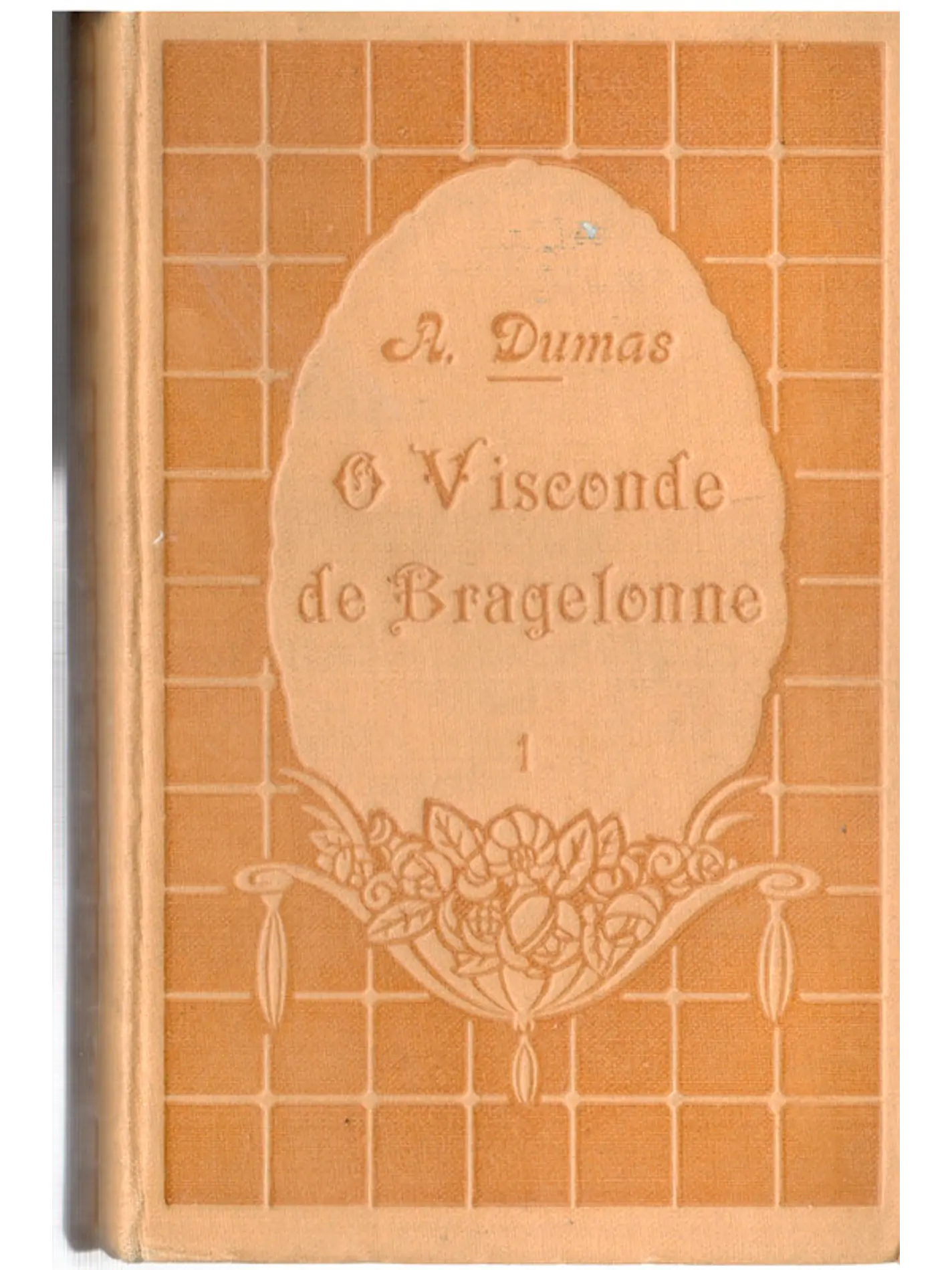 O Visconde de bragelonne volume 1 1