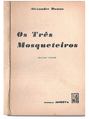 Os três mosqueteiros - Volume 2