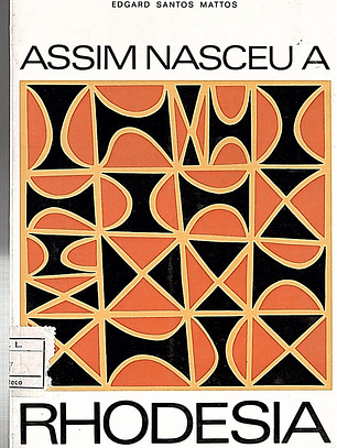 Assim nasceu a rhodesia