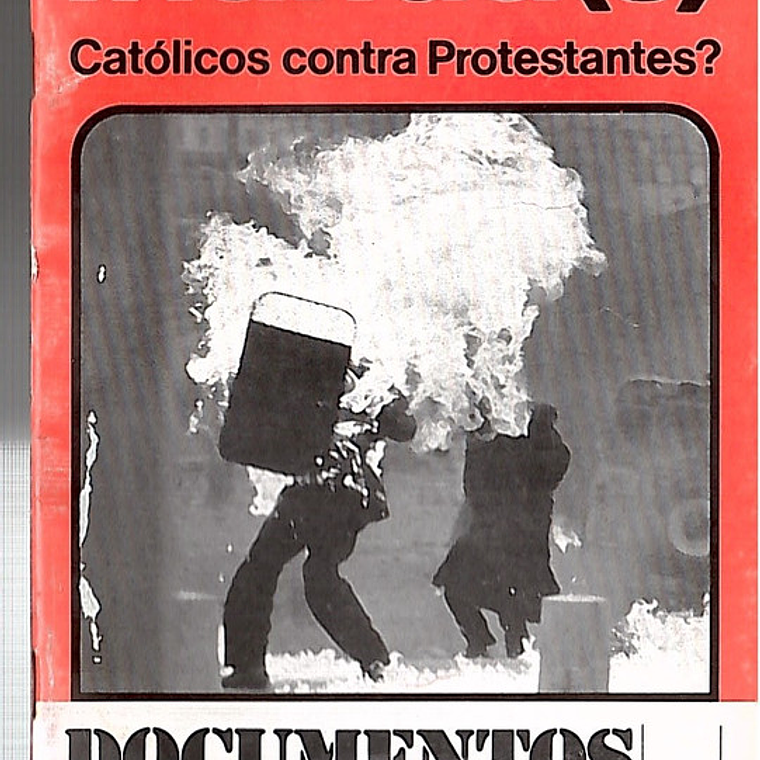 Irlanda(s) católicos contra protestantes 1