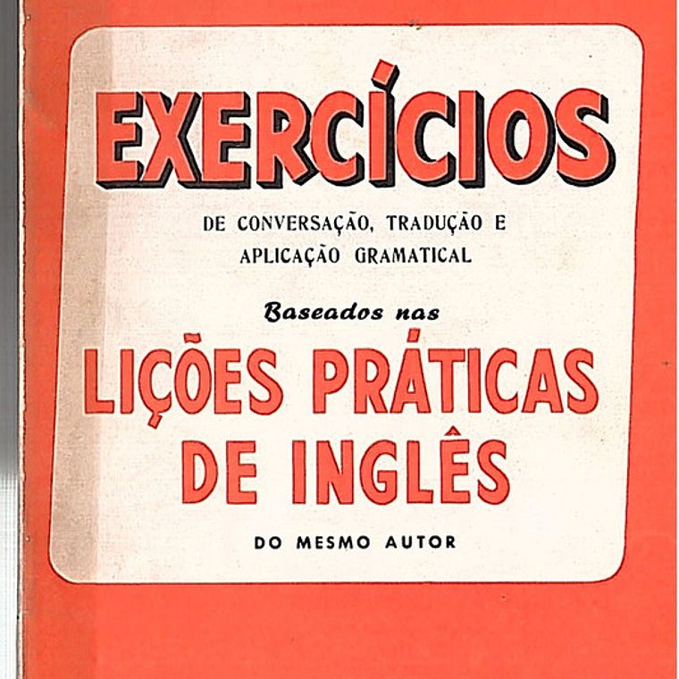 Lições práticas de inglês novo método de auto aprendizagem Exercícios 1