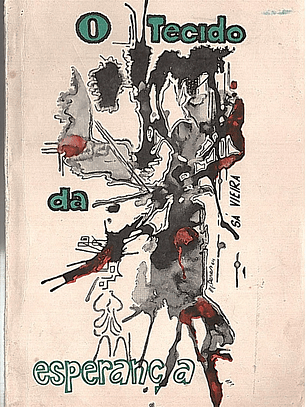 O tecido da Esperança