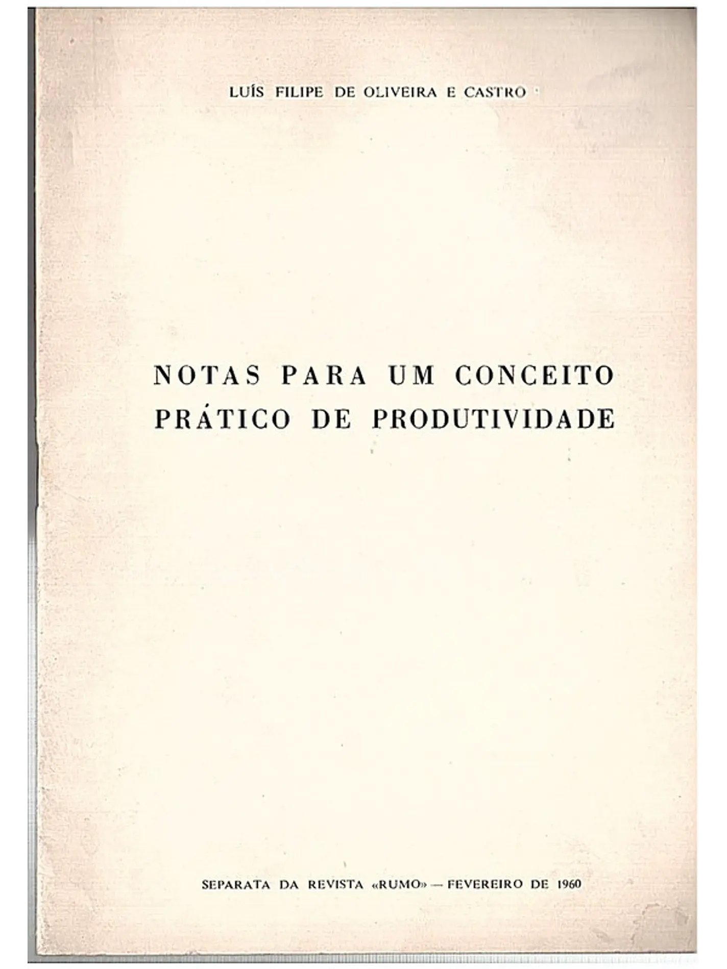 Notas para um conceito prático da produtividade - Separata da revista rumo fevereiro de 1960 1