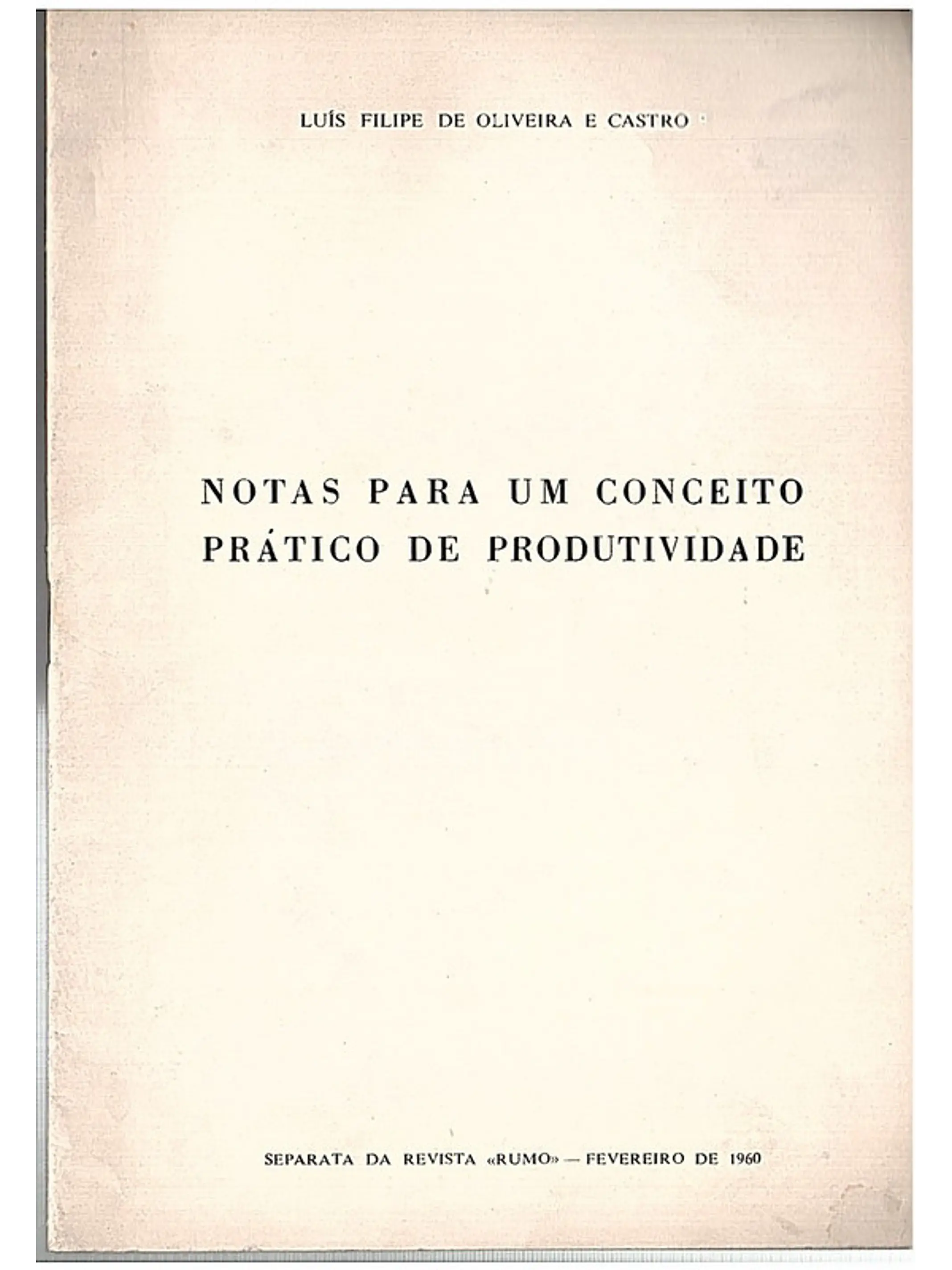 Notas para um conceito prático da produtividade - Separata da revista rumo fevereiro de 1960 1