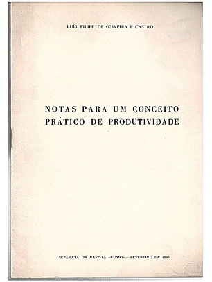 Notas para um conceito prático da produtividade - Separata da revista rumo fevereiro de 1960
