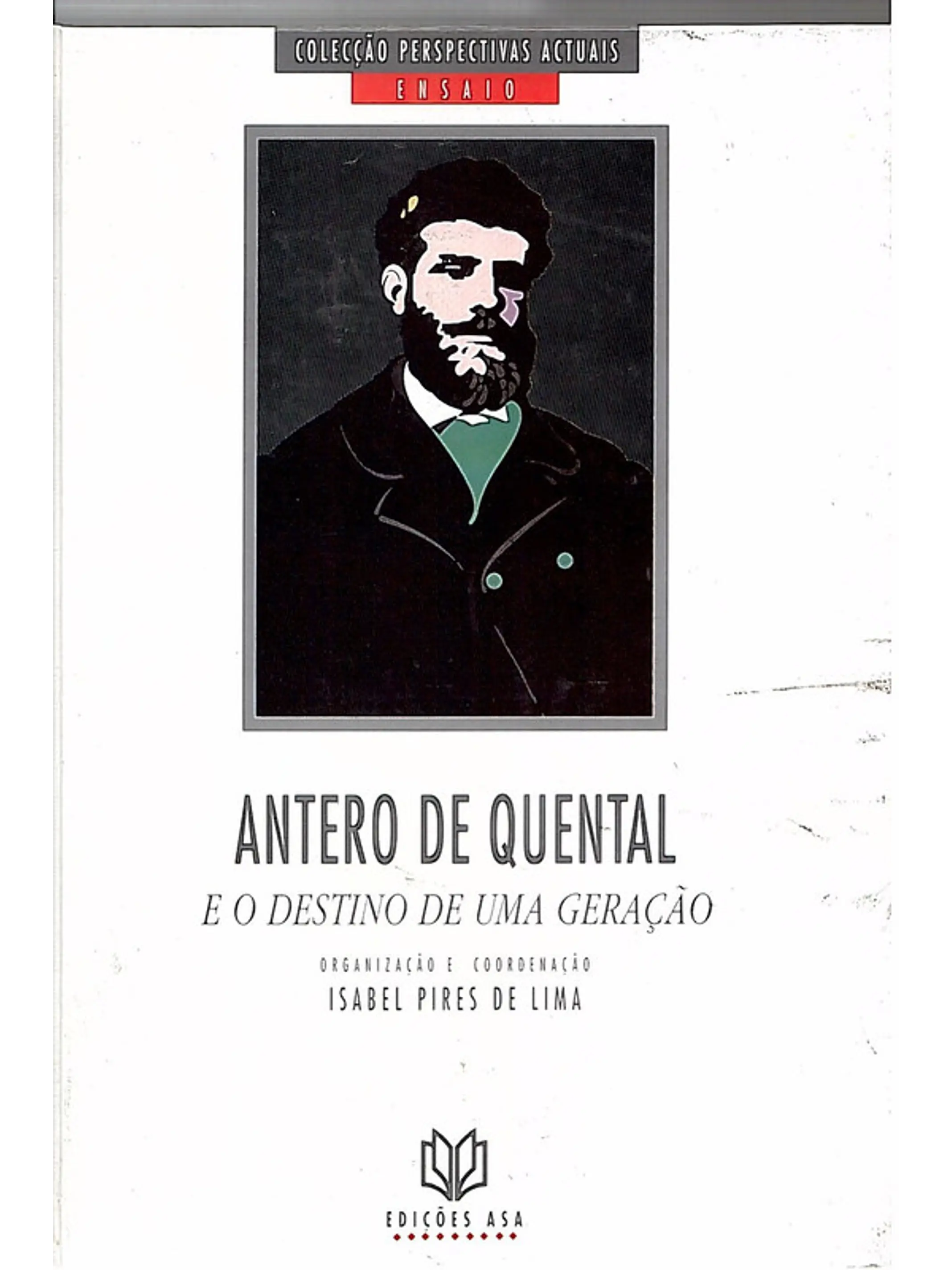 Antero de Quental e o destino de uma geração 1
