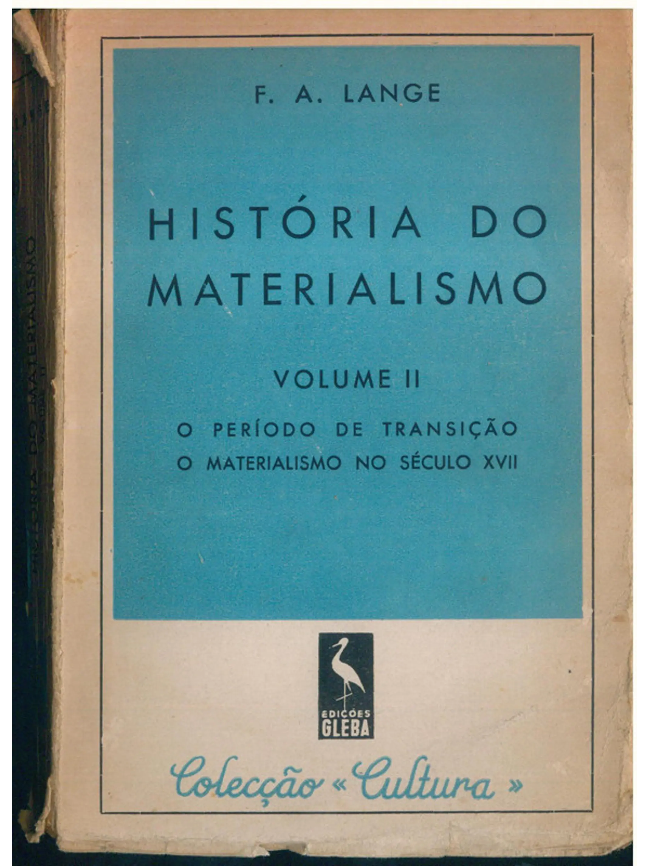 Historia do materialismo - O periodo de transição - o materialismo no século XVII 1