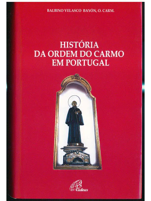 História da Ordem do Carmo em Portugal