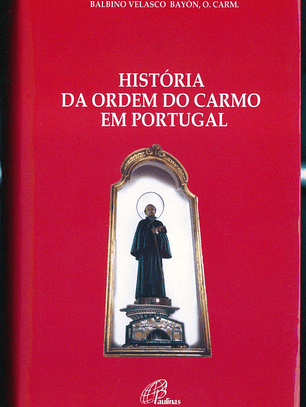História da Ordem do Carmo em Portugal