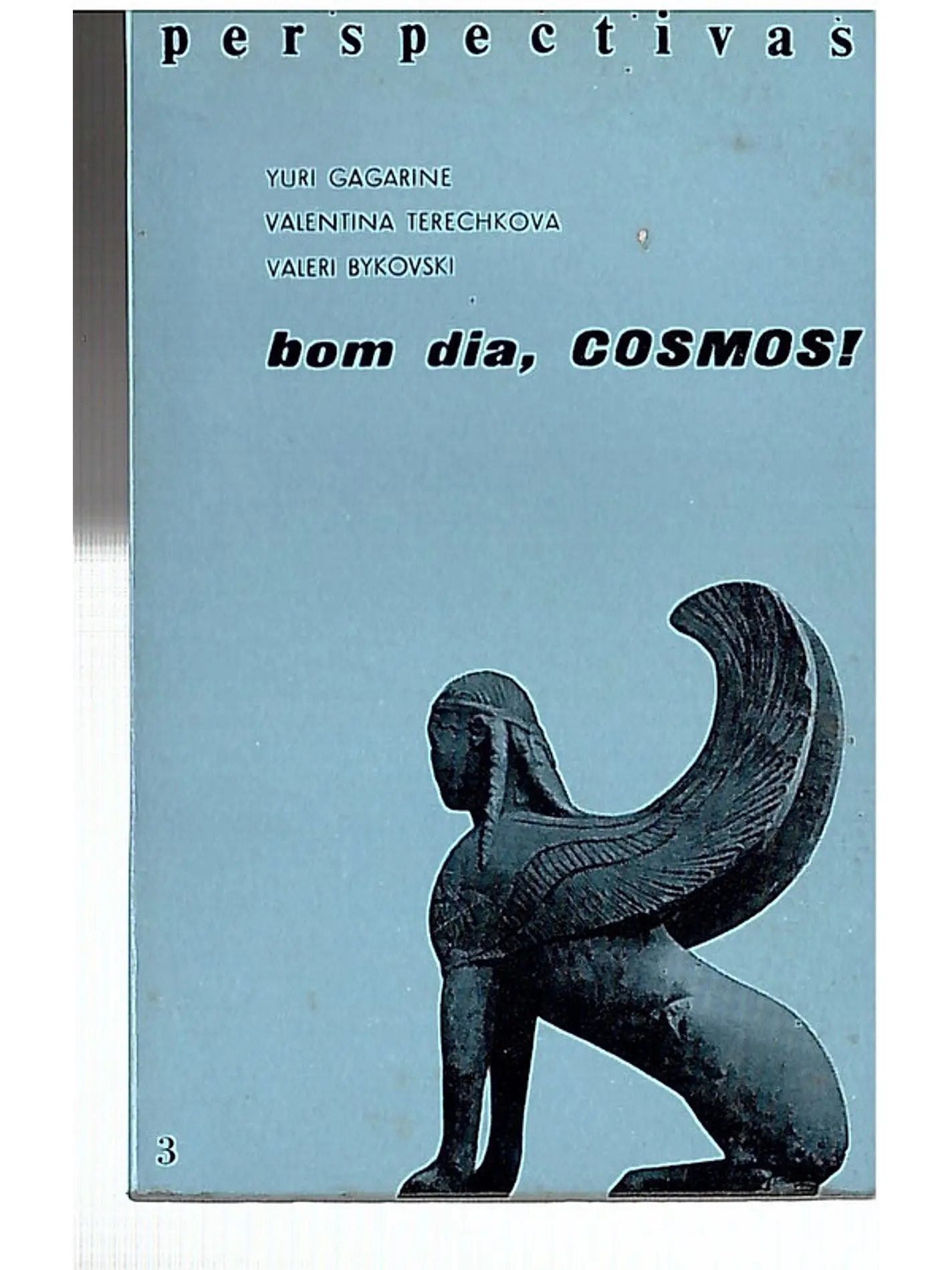 Bom dia, cosmos 1