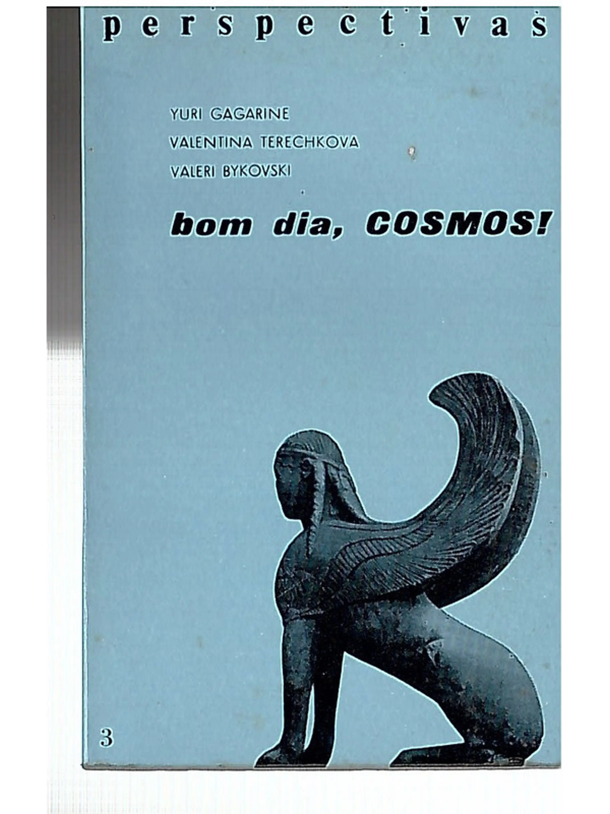 Bom dia, cosmos 1