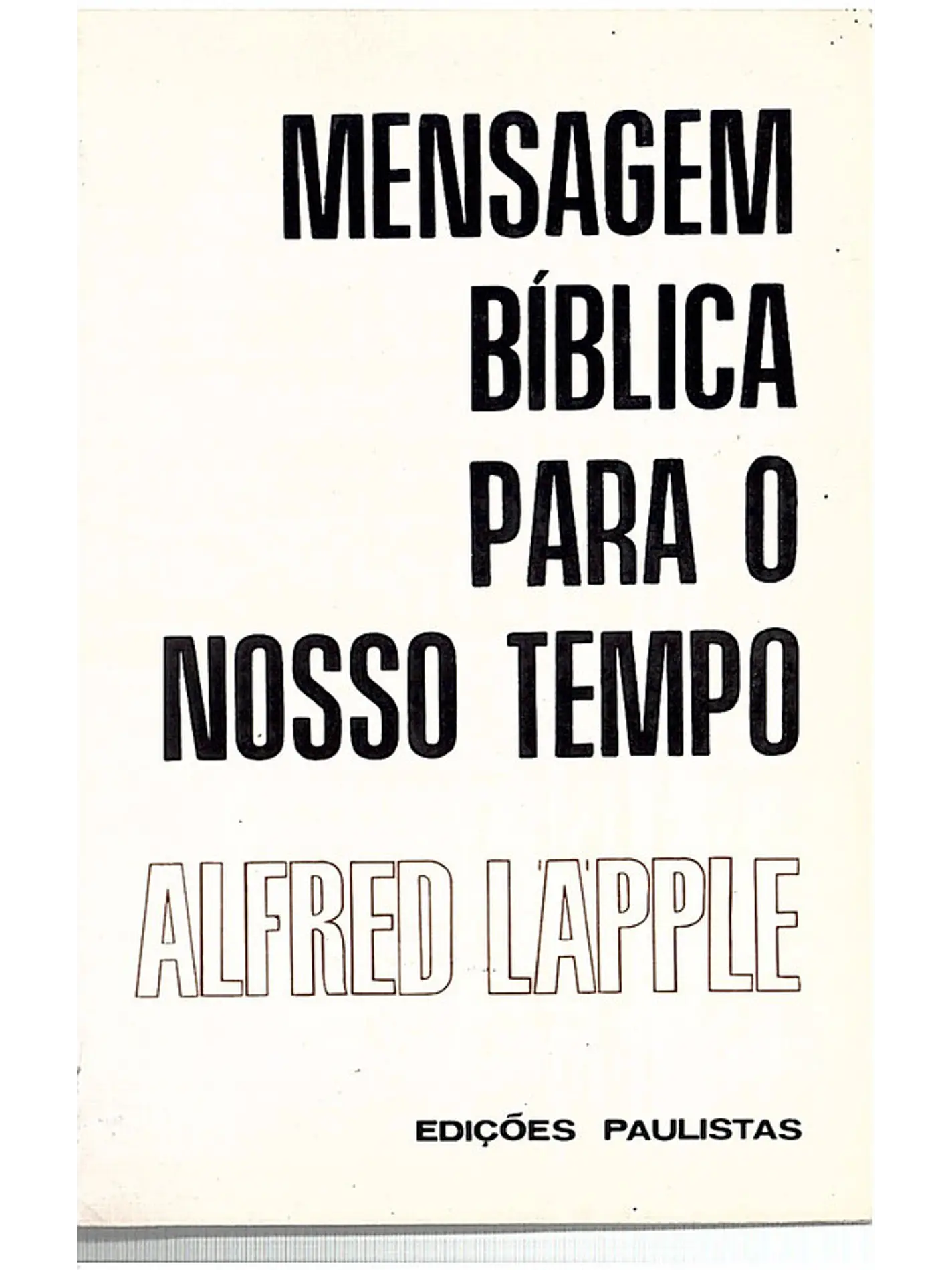Mensagem bíblica para o nosso tempo 1