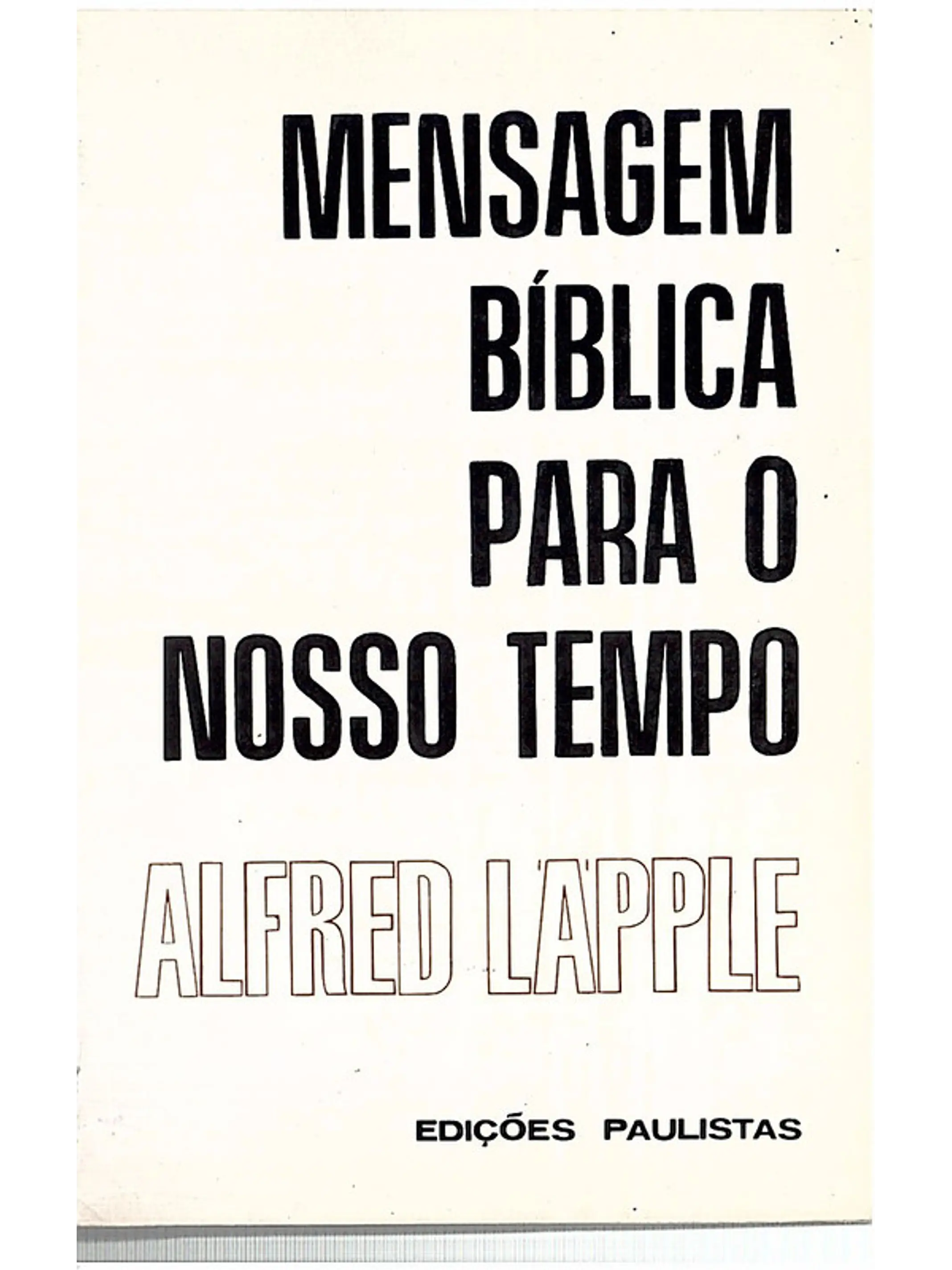 Mensagem bíblica para o nosso tempo 1