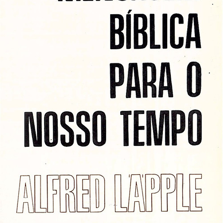 Mensagem bíblica para o nosso tempo 1