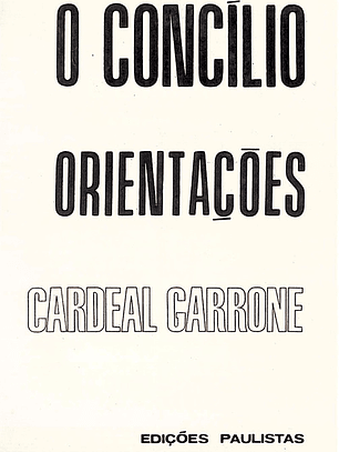 O concilio, orientações