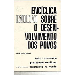 Enciclica sobre o desenvolvimento dos povos (Paulo VI)