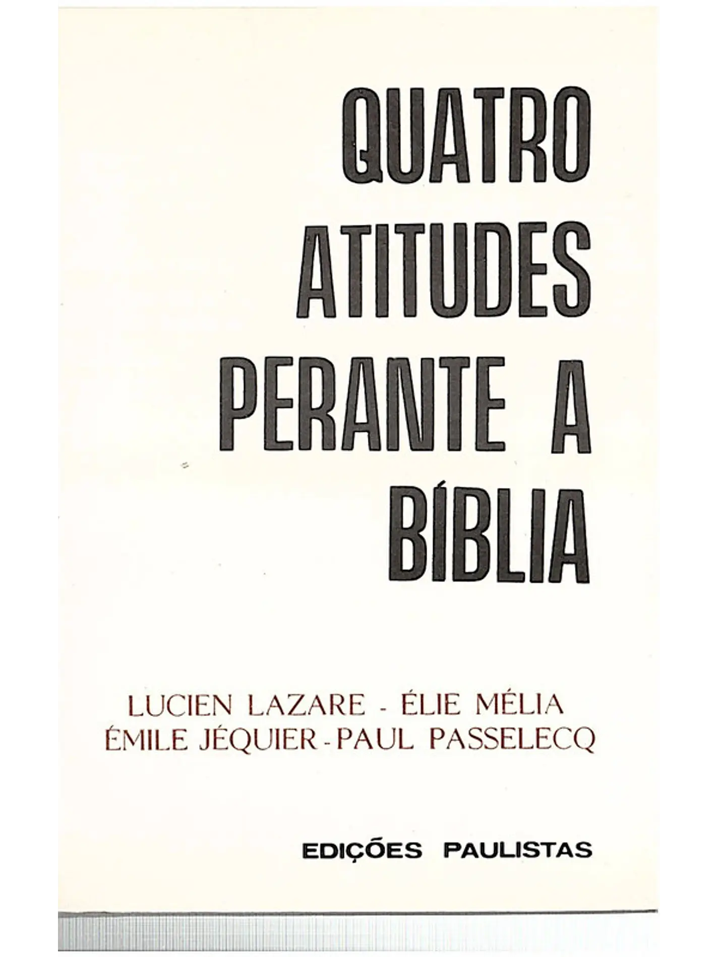 Quatro atitudes perante a biblia 1