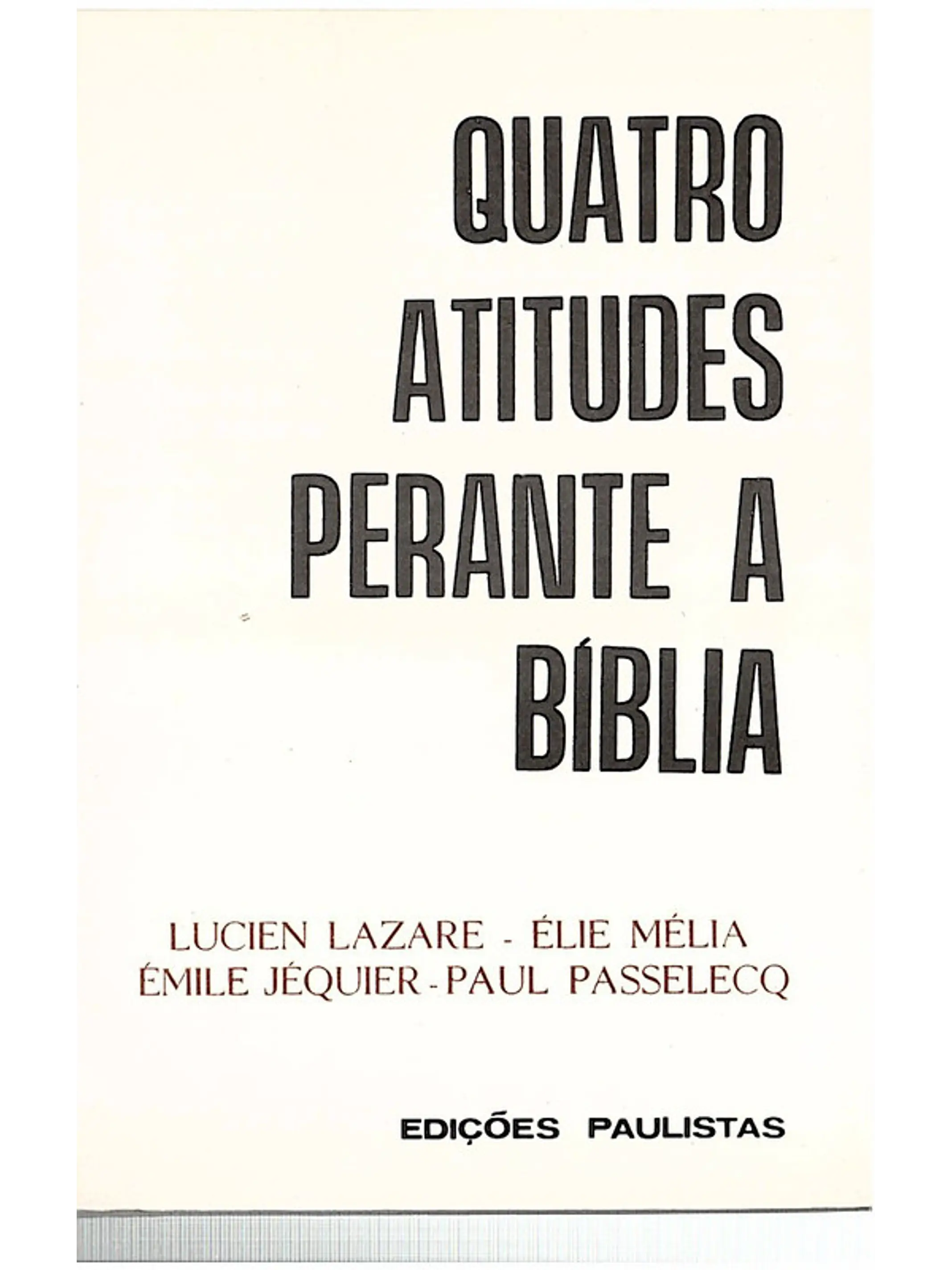 Quatro atitudes perante a biblia 1