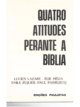 Quatro atitudes perante a biblia