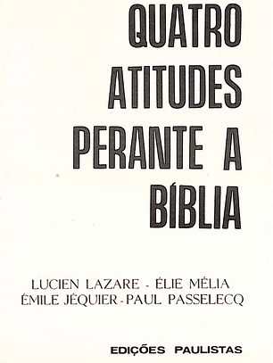 Quatro atitudes perante a biblia