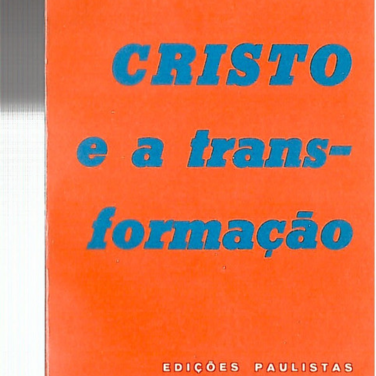 Cristo e a transformação 1