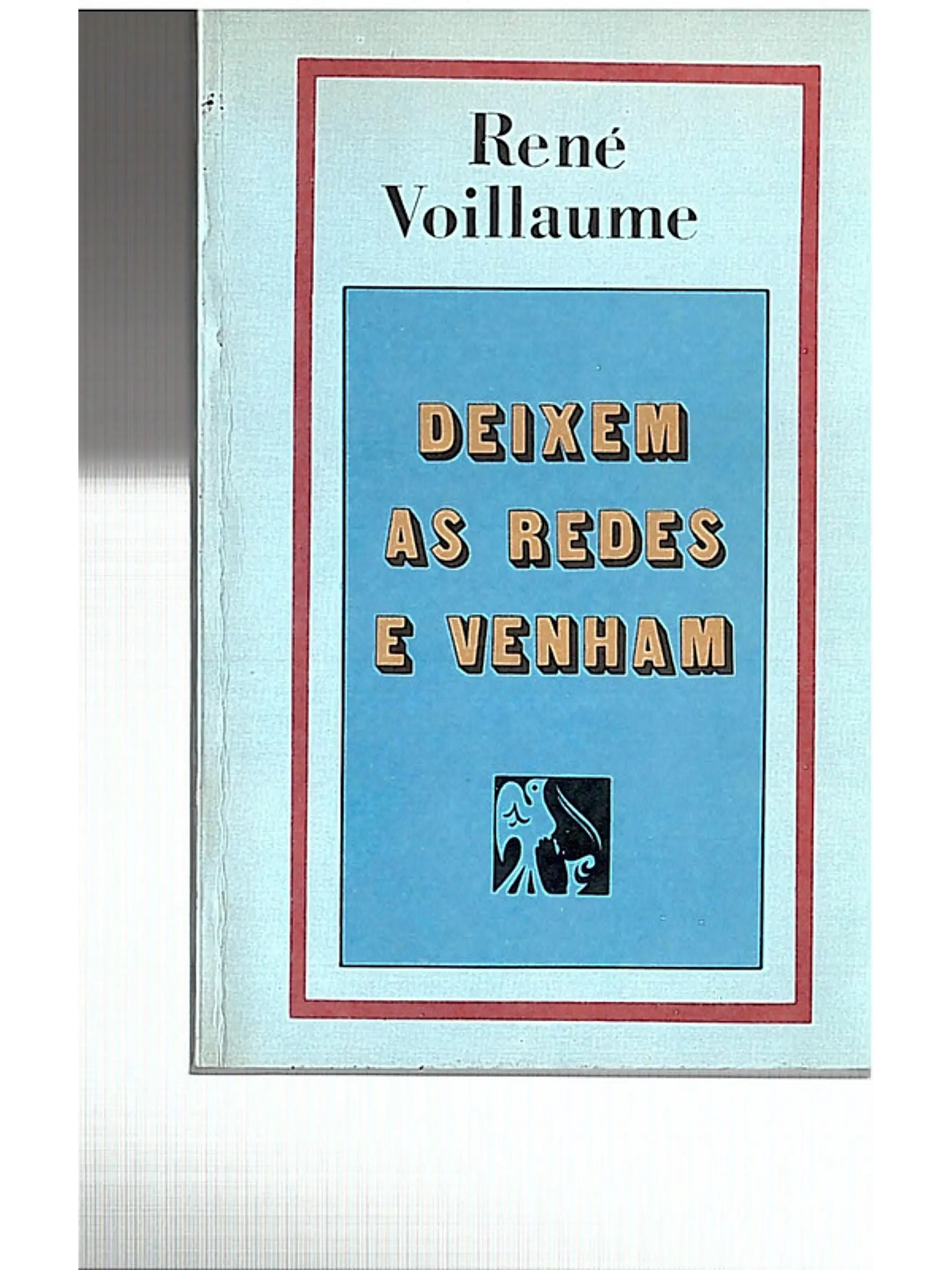 Deixem as redes e venham 1