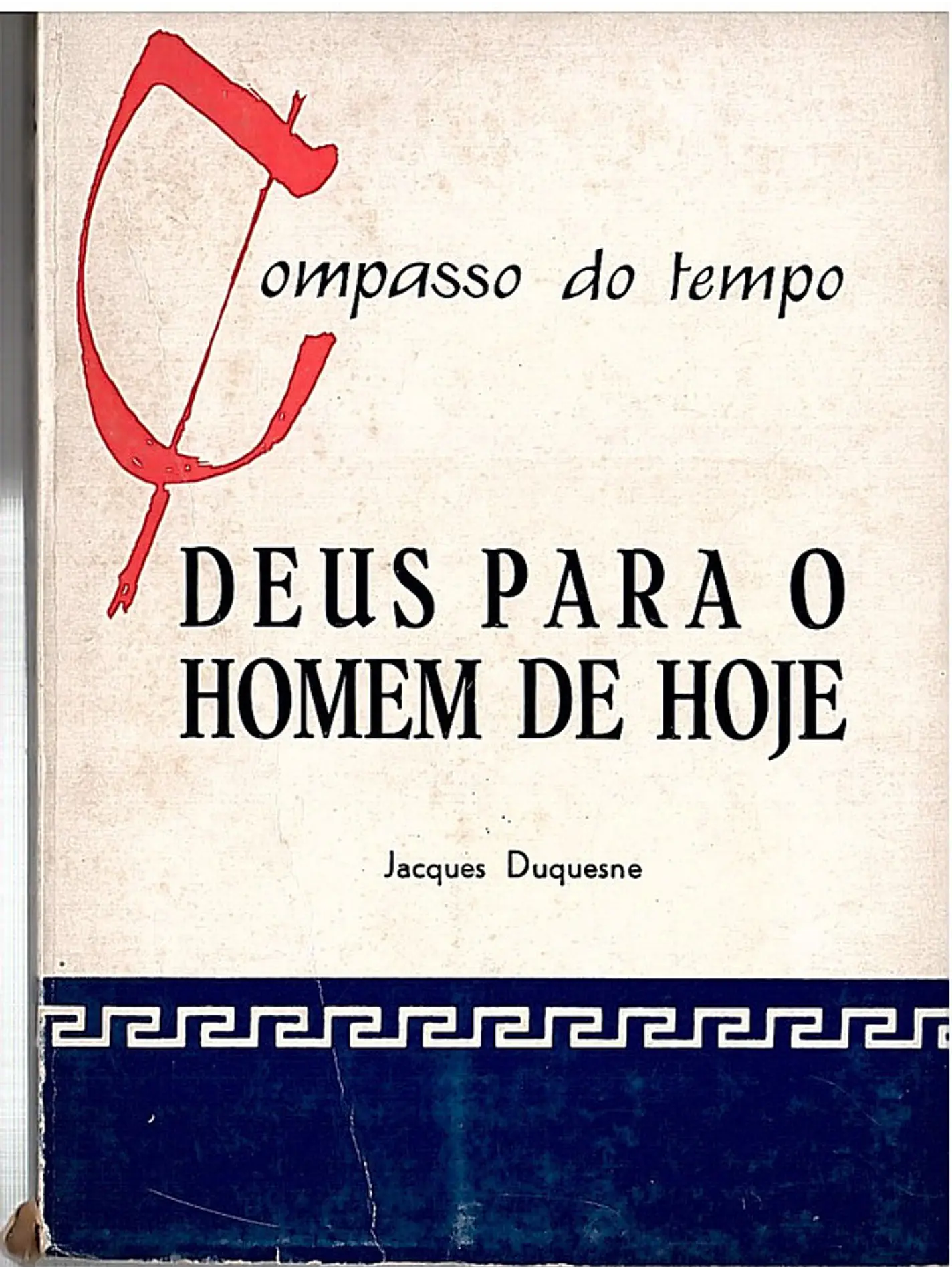 Deus para o homem de hoje 1
