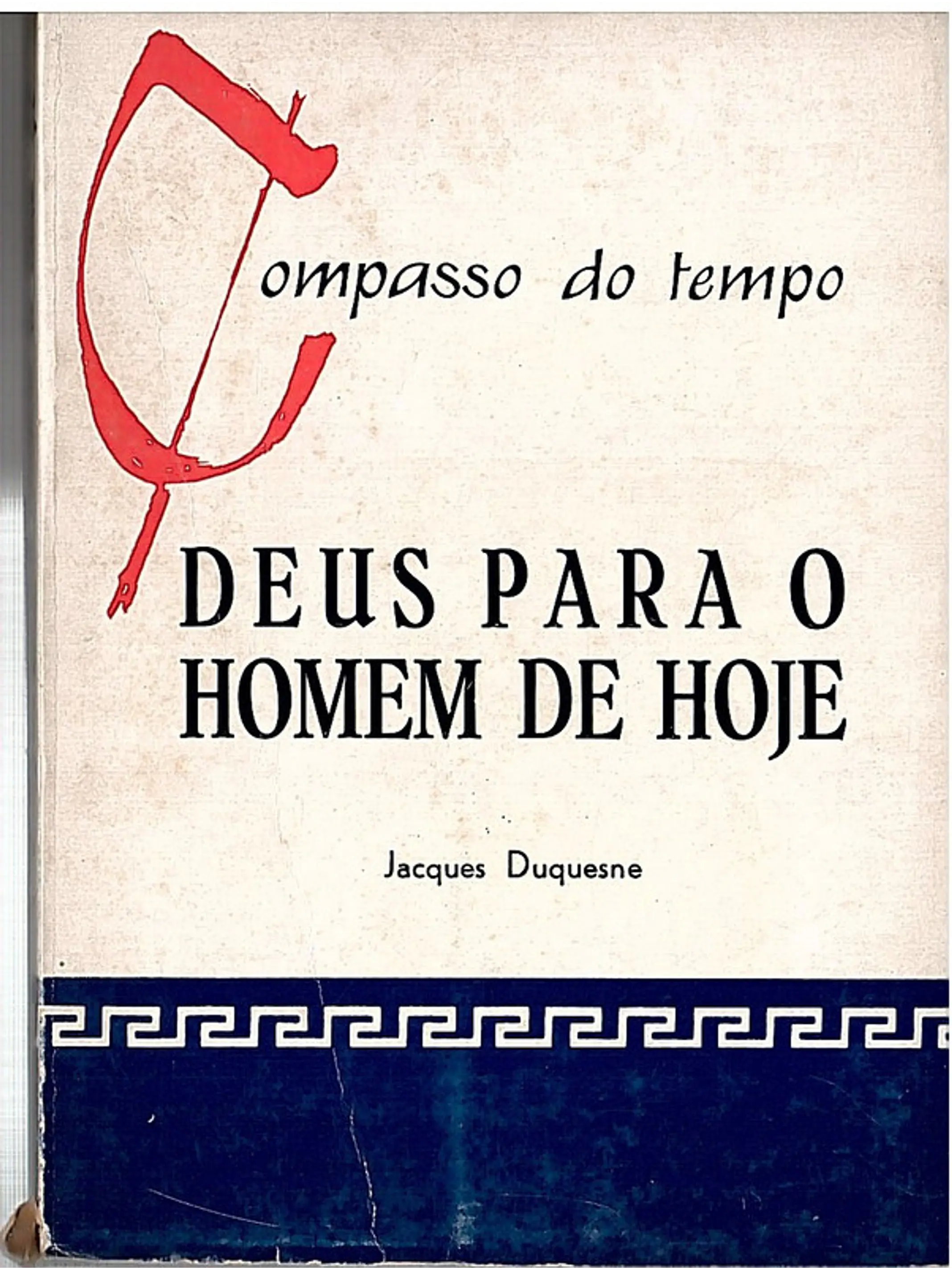 Deus para o homem de hoje 1
