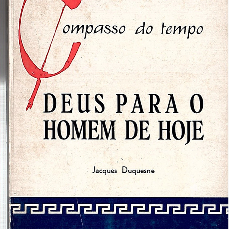Deus para o homem de hoje 1