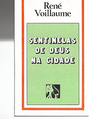 Sentinelas de Deus na cidade