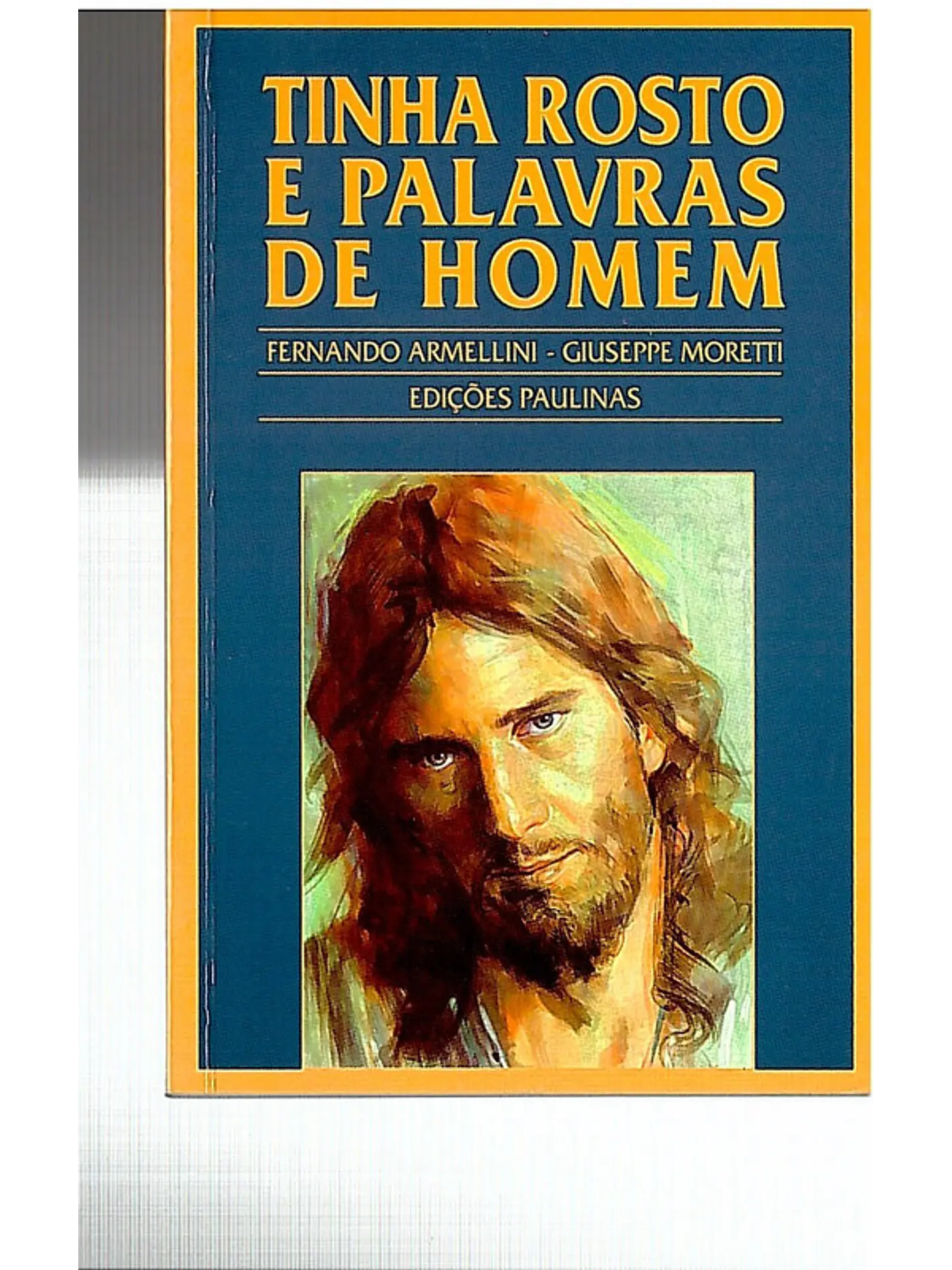 Tinha rosto e palavras de homem 1