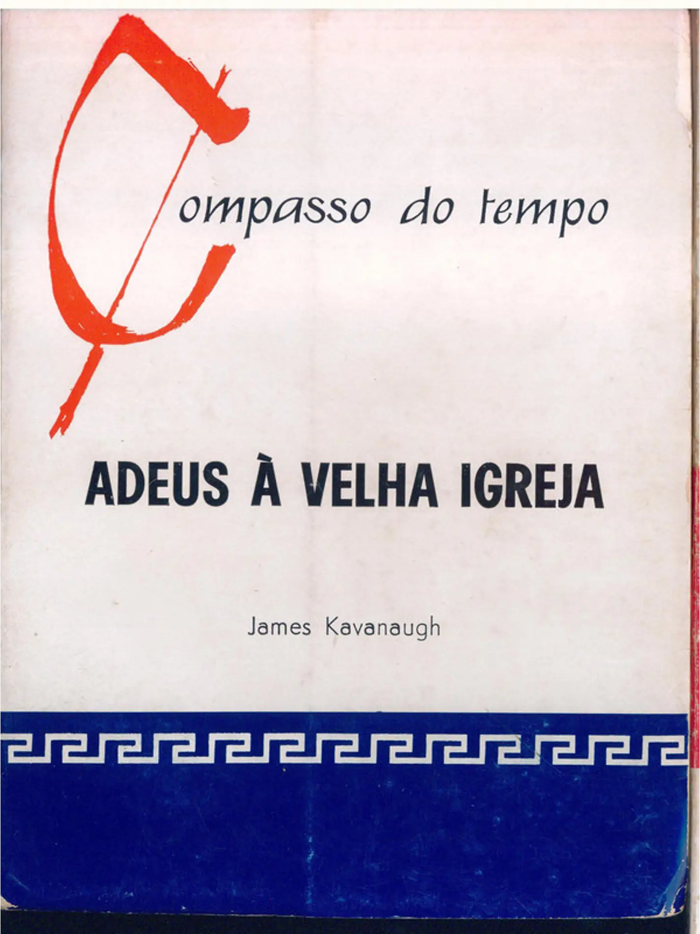 Adeus à velha igreja 1