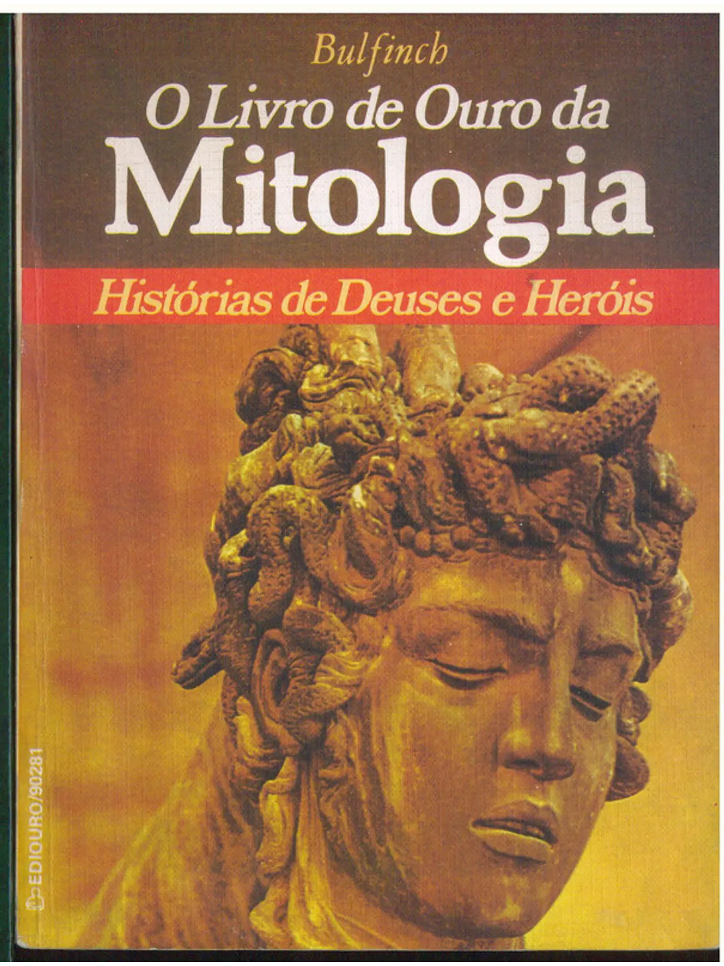 O Livro de Ouro da Mitologia - histórias de deuses e heróis 1