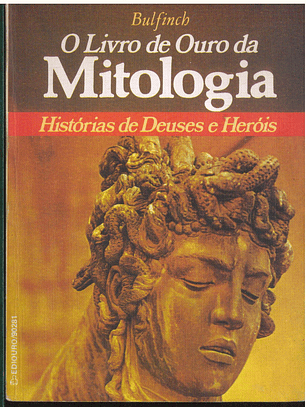 O Livro de Ouro da Mitologia - (A Idade da Fábula)