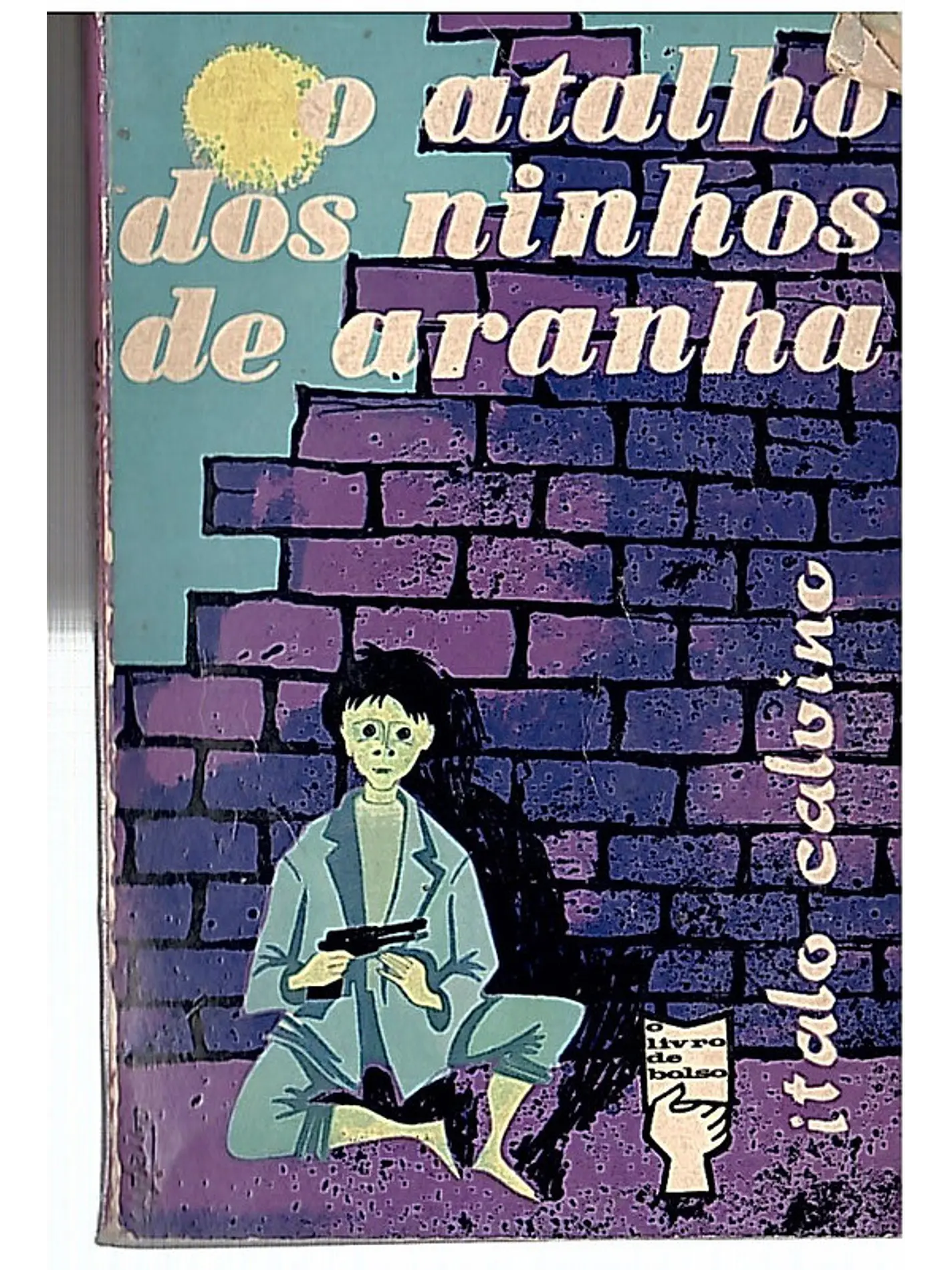 O atalho dos ninhos de aranha 1