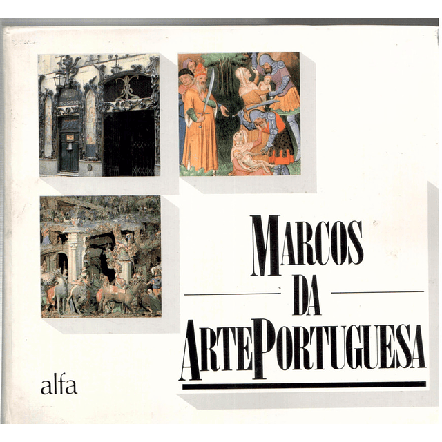 Marcos da Arte Portuguesa