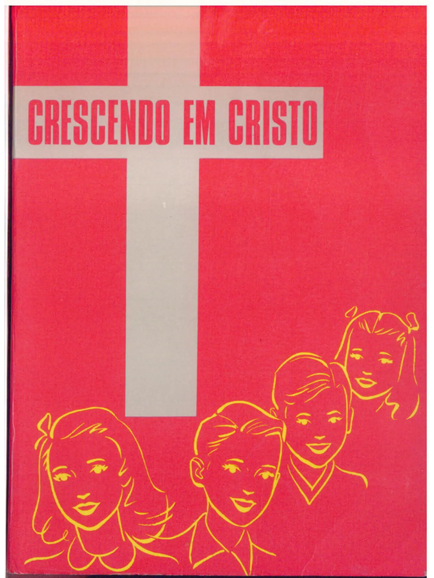 Crescendo em Cristo - Exposição do Catecismo Menor de Lutero 1