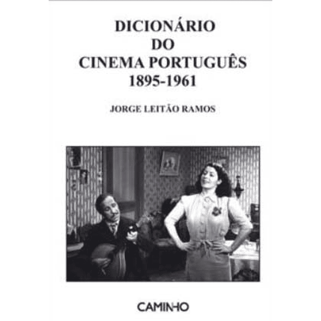 Dicionário do cinema português 1895-1961