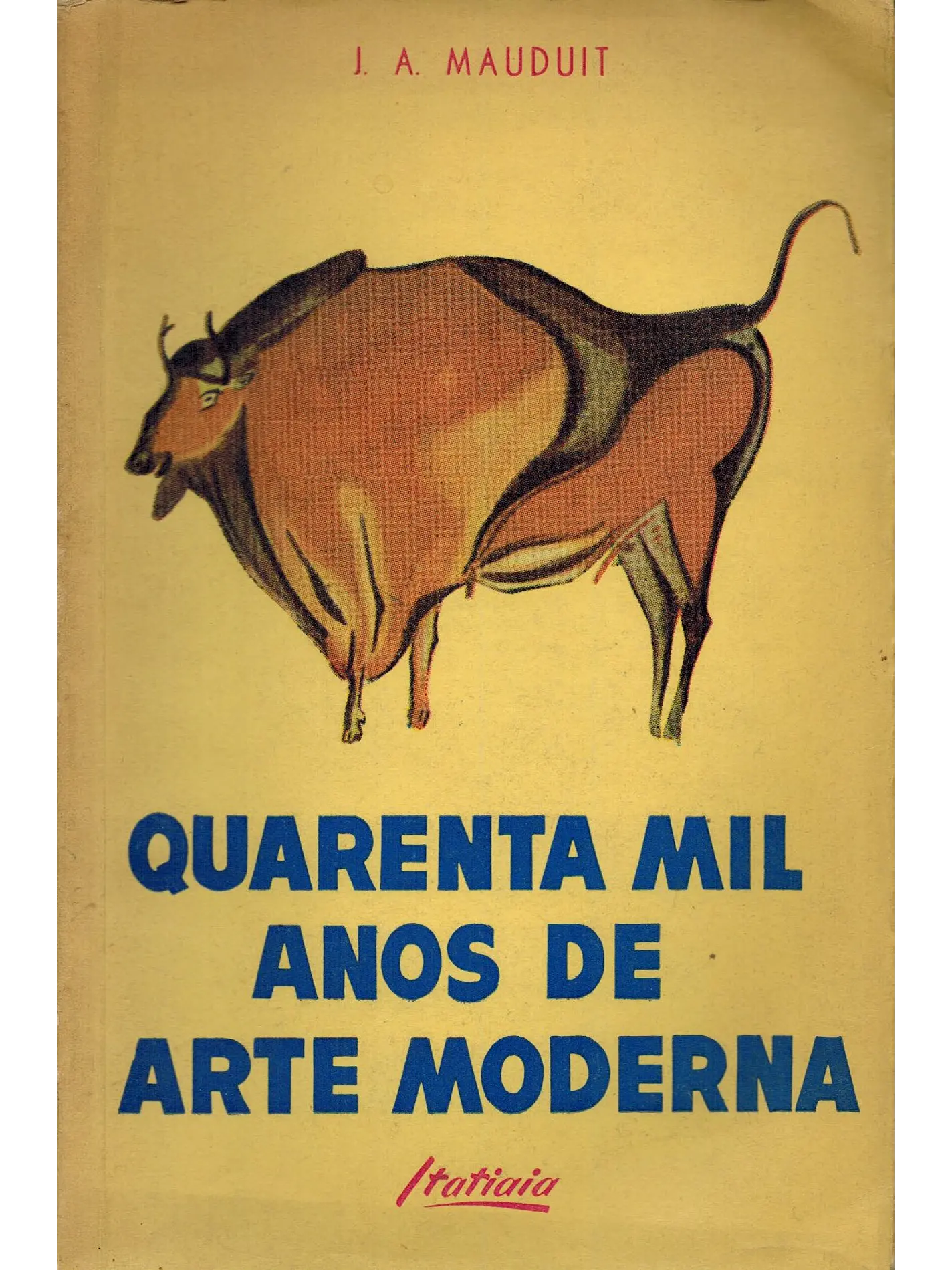 Quarenta mil anos de arte moderna 1