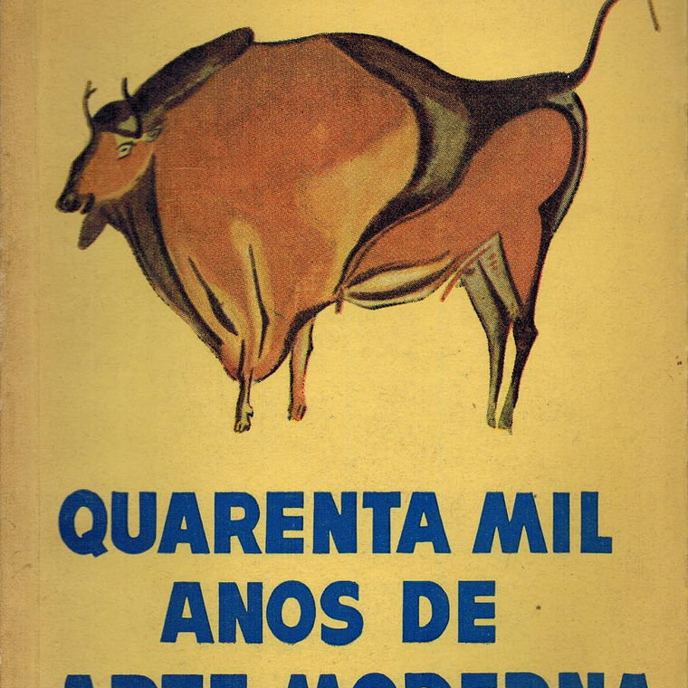 Quarenta mil anos de arte moderna 1