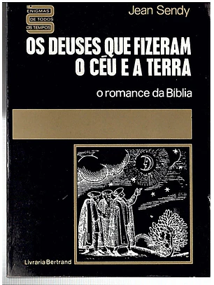 Os deuses que fizeram o céu e a terra