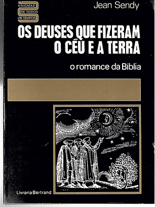 Os deuses que fizeram o céu e a terra