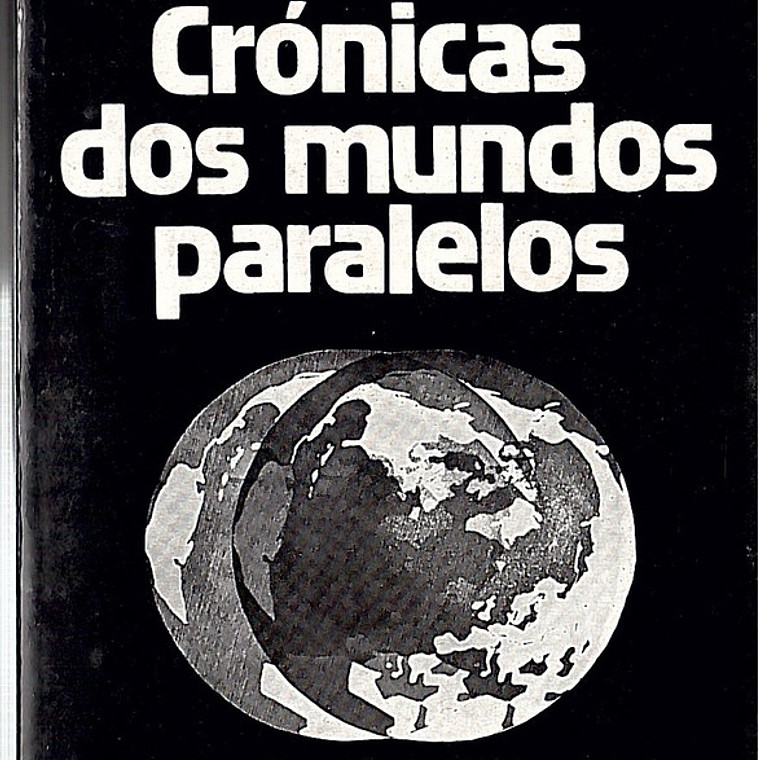 Crónicas dos mundos paralelos 1