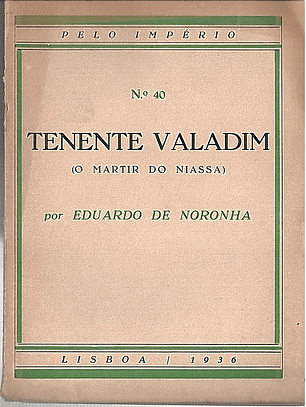 Tenente Valadim o mártir do niassa