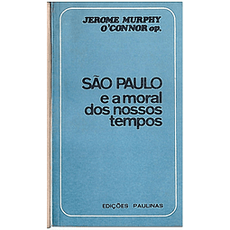 São Paulo e a moral dos nossos tempos