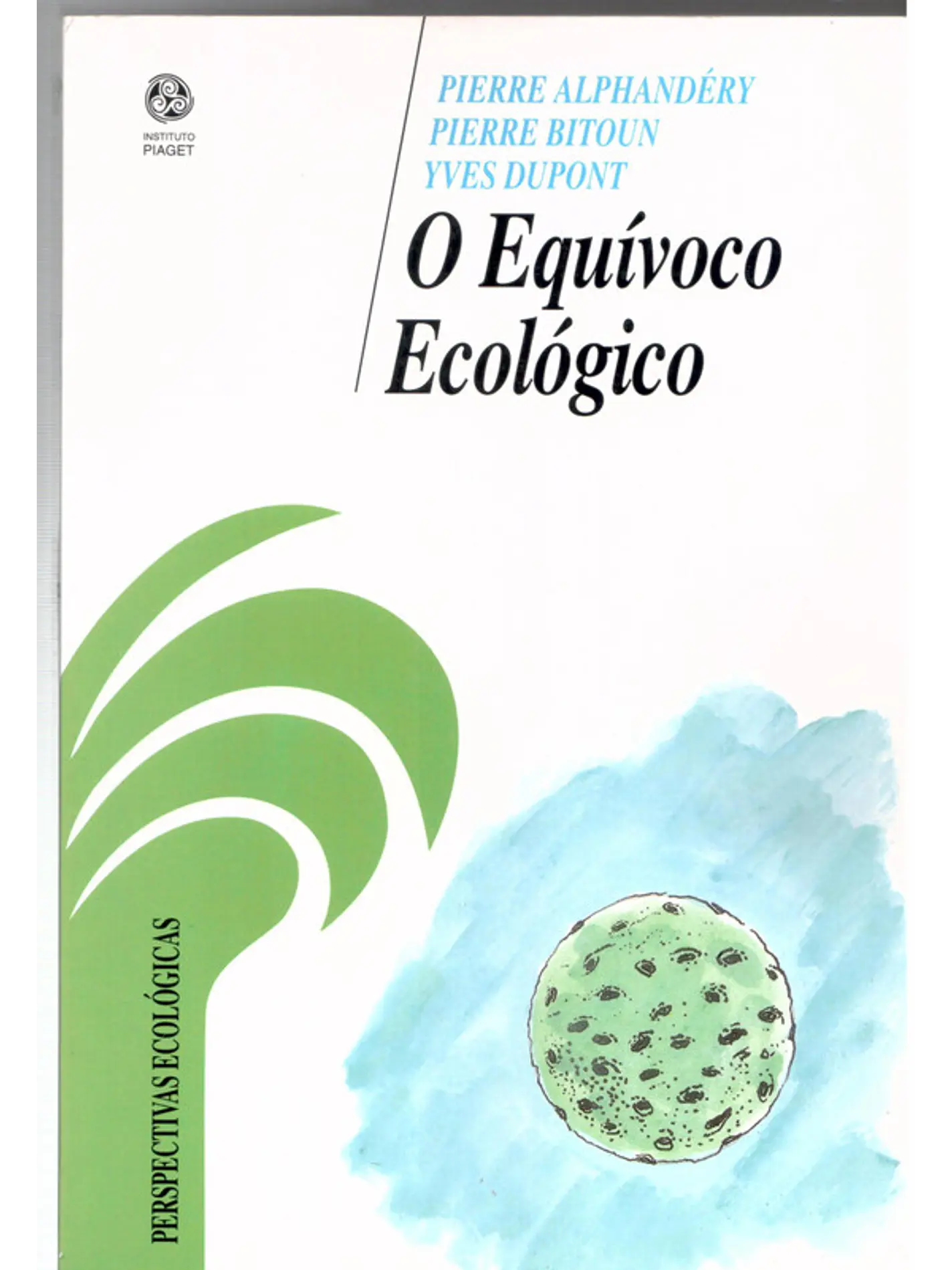 O Equívoco Ecológico 1