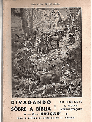 Divagando sobre a bíblia, dos génesis e suas interpretações