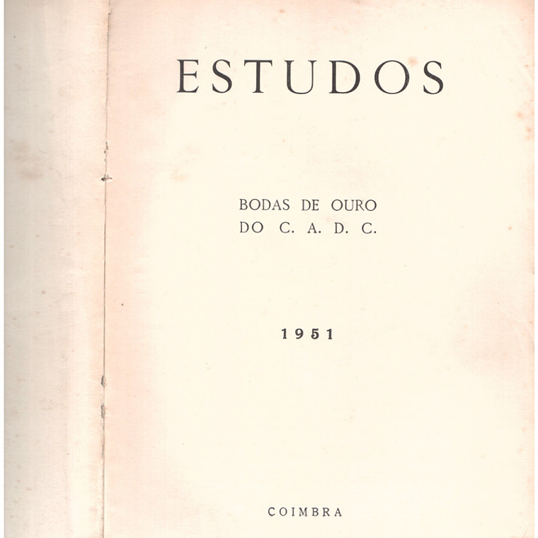 Estudos - Bodas de ouro do centro académico de democracia cristã 1