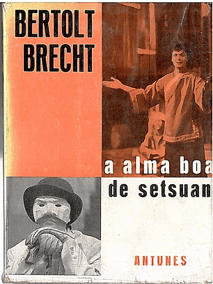 A alma boa de setsuan (Antunes)